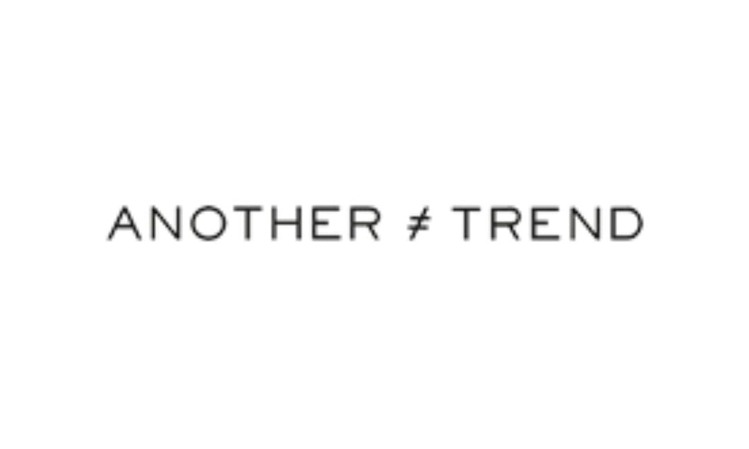 ANOTHER TREND
